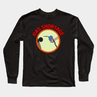 Gas Shortage Long Sleeve T-Shirt